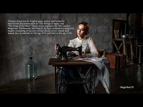 Thomas Hood - The Song of the Shirt