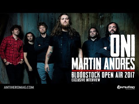 Bloodstock Open Air 2017: Interview with Martin Andres of ONI