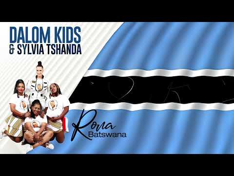 Dalom Kids & Sylvia Tshanda - Rona Batswana (Official Audio)