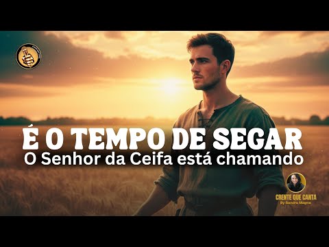 É o Tempo de Cegar - Harpa Cristã