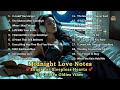 Midnight Love Notes Songs For Sleepless Hearts Music Love Lovesong
