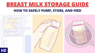 How to Safely Store Your Liquid Gold:  Breast Milk Storage Guide
