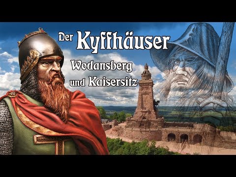 Der Kyffhäuser - Wodansberg und Kaisersitz