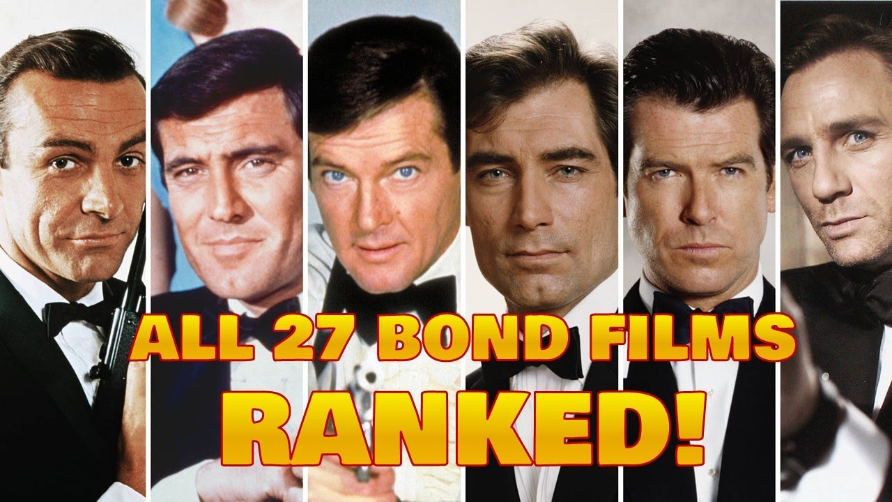 The Definitive Ranking of ALL 27 James Bond 007 Films