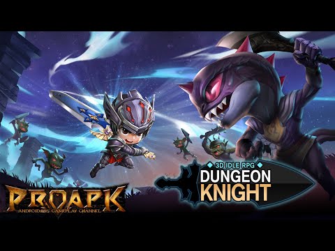 Видео Dungeon Knight: 3D Idle RPG #1