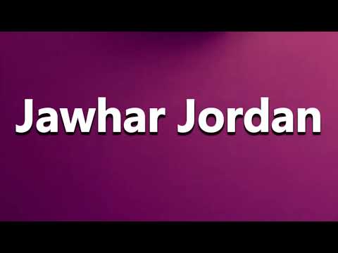 How to Pronounce Jawhar Jordan