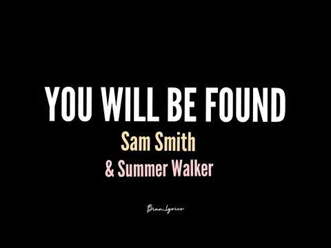 Sam Smith ft Summer Walker - You Will Be Found (lyrics)🎵