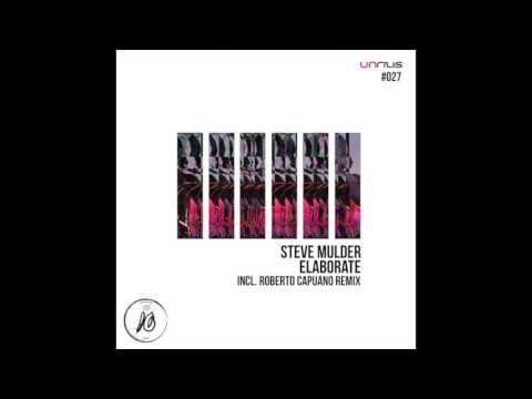 Steve Mulder - Elaborate (Roberto Capuano Remix)