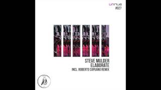 Steve Mulder - Elaborate (Roberto Capuano Remix)