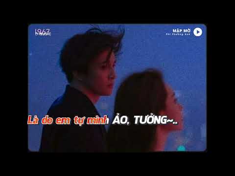 KARAOKE / Mập Mờ - Phí Phương Anh x Zeaplee「Lo - Fi Version by 1 9 6 7」/ Official Video