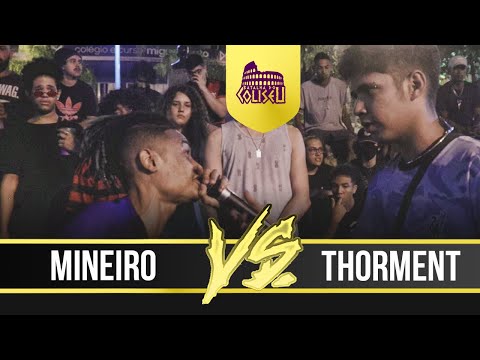 THORMENT X MINEIRO - BATALHA DO COLISEU - EDIÇÃO 78