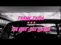FRANK ZAPPA -- I'M NOT SATISFIED 