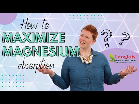 How to Maximize Magnesium absorption