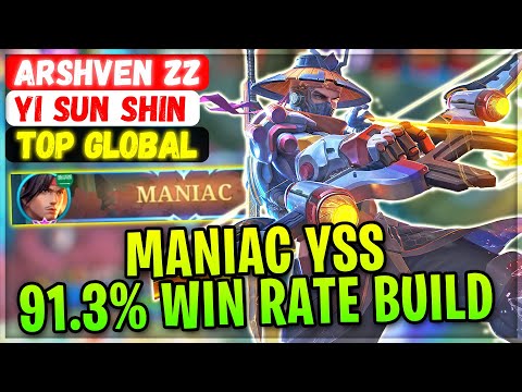 MANIAC YSS 91.3% Win Rate Build [ Top Global Yi Sun Shin ] YouTube/Arshven Zz - Mobile Legends Build