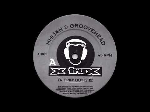 Misjah and Groovehead - Trippin Out [1995]
