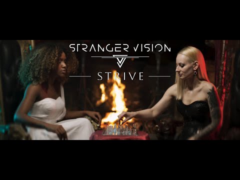 STRANGER VISION – Strive (Official Music Video) 2024