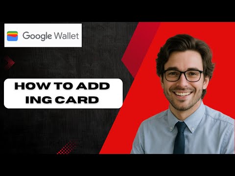 How To Add ING Card To Google Pay Add To Google Wallet (full guide)