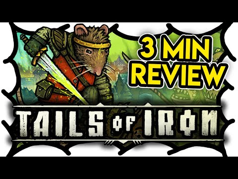 3 MIN REVIEW - Tails of Iron