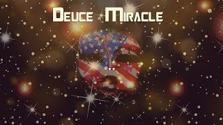 Deuce - Miracle [Lyrics Video]