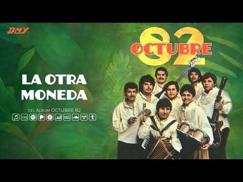 Octubre 82 - La Otra Moneda (Audio Oficial)