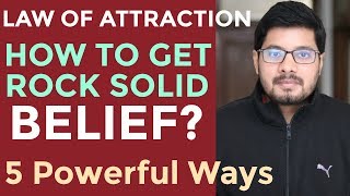 HOW TO BELIEVE in the Law of Attraction - 5 Simple Ways to Increase Belief & Faith