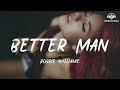 Robbie Williams - Better Man [ lyric ]