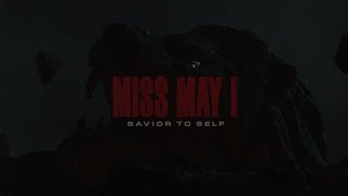 Music video thumbnail preview for Miss May I - Savior  To Self by Miss May I