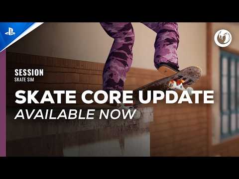 Session: Skate Sim - Skate Core Update Available Now | PS5 & PS4 Games
