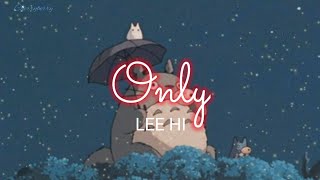 LeeHi - Only (Lyrics - Han|Rom|Eng)