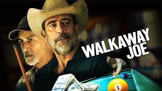 Walkaway Joe - Official Trailer