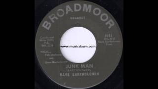 Dave Bartholomew - Junk Man [Broadmoor] '1966 New Breed R&B 45 Top Choone!