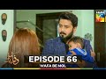 Wafa Be Mol Episode 66