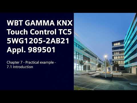 7.1 Siemens KNX Touch Control Panel TC5: Practical Applications - Introduction