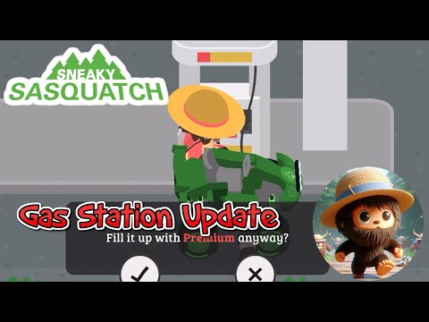 Sneaky Sasquatch - Gas Station Update