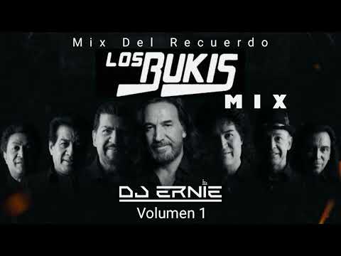 Los Bukis Mix Vol 1 DJ Ernie  #losbukis