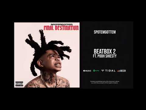 SPOTEMGOTTEM ft. Pooh Shiesty- Beatbox 2 (lyrics in the description)
