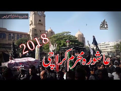 10 Muharram 1440 Hijiri || Karachi Ashura 2018
