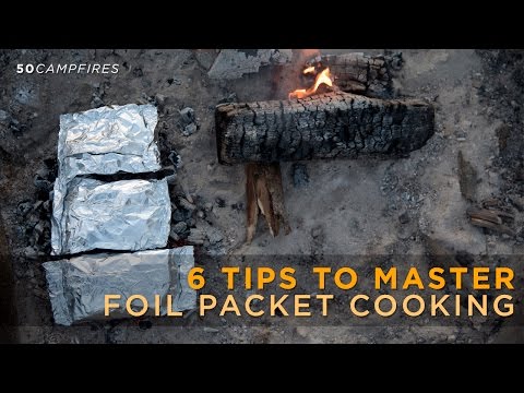 6 Tips To Master Foil Packet Cooking