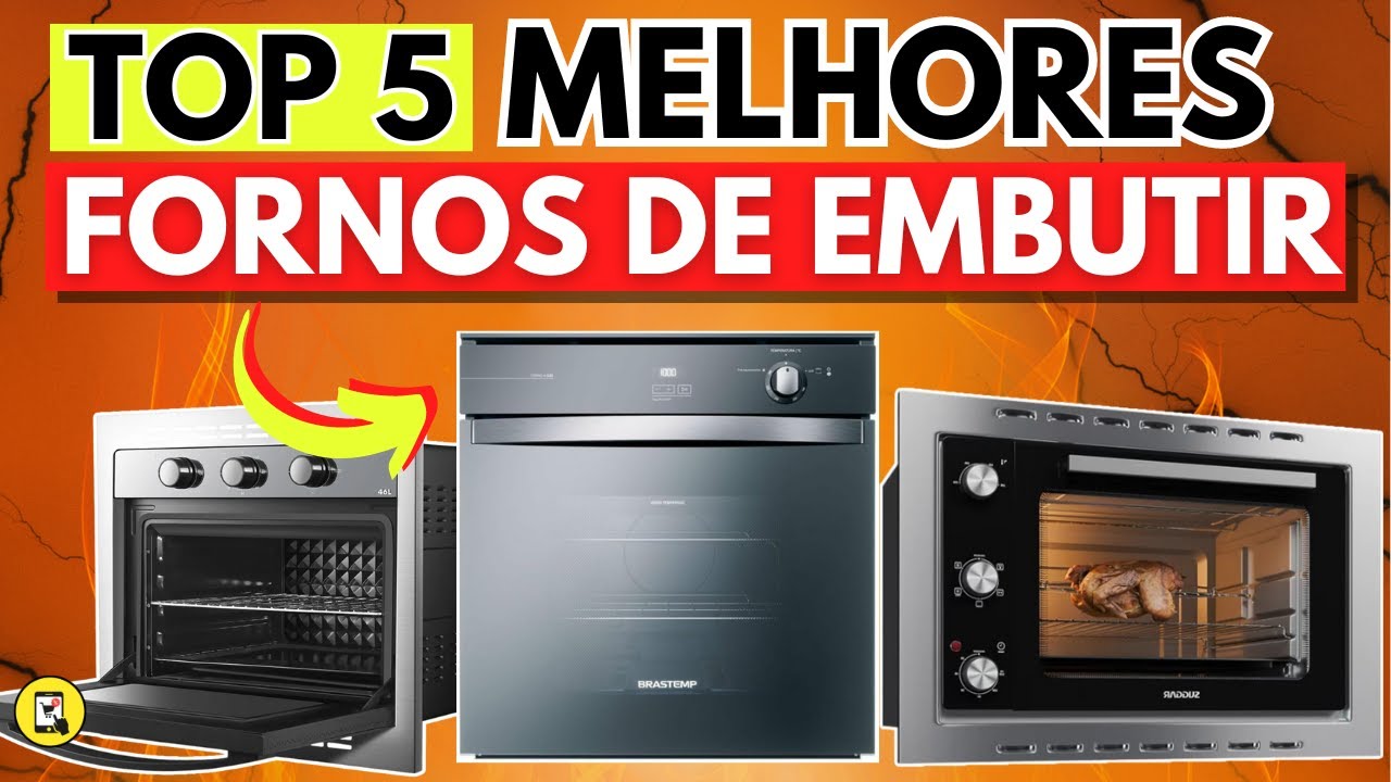 Qual FORNO DE EMBUTIR escolher? ✅Veja os Melhores Fornos de Embutir  Elétricos e a Gás!