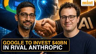 It's 'All Or Nothing' In AI Arms Race Now: After Amazon's $25Bn, Google To Invest $40Bn In Anthropic