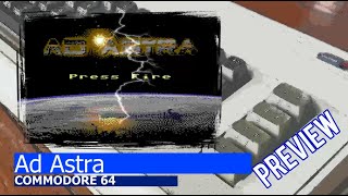Commodore 64 -=Ad Astra=- preview