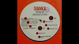 Ivanka - Hung Up (Black Mix)