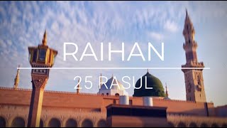 Raihan - 25 Rasul (lirik)