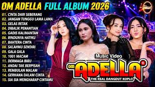 Download lagu CINTA DARI SEBERANG - JANGAN TUNGGU LAMA LAMA - GELAS RETAK || OM ADELLA FULL ALBUM TERBRU 2026 mp3 Download lagu CINTA DARI SEBERANG - JANGAN TUNGGU LAMA LAMA - GELAS RETAK || OM ADELLA FULL ALBUM TERBRU 2026 mp3