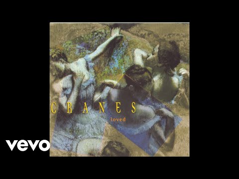 Reverie from the album Loved - Cranes