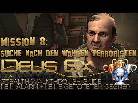 Deus Ex Mankind Divided German Stealth Walkthrough - Mission 8 Suche nach den wahren Terroristen