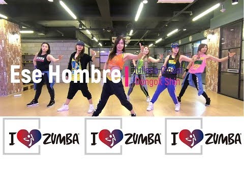 I LOVE ZUMBA / Ese Hombre - Juliana O'neal (Merengue)