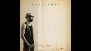 Gentleman - walk away