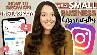 How to Start and Grow on Instagram as a Small Business Organically - Guide for Beginners!