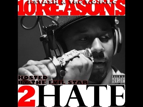 J-$TASH & THE TOPIC (BANGOUT CLIQUE) - 10 REASONS 2 HATE (THE MIXALBUM) HOSTED BY: STAR [2008]